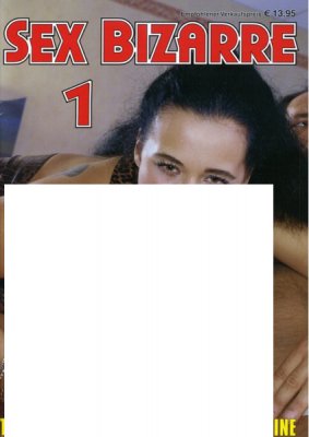 Vuxentidning Sex Bizarre 1 tidningsomslag har en vit rektangel som skickligt döljer huvudbilden, vilket väcker intresse för dess erotiska värld.