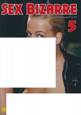 Bilden visar tidningens omslag till Vuxentidning Sex Bizarre 5, delvis dold av vita rutor, som antyder sensuella berättelser och erotiskt innehåll under.