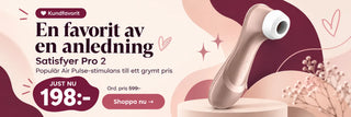 1. Kundfavorit hos Taboo.se med Satisfyer Pro 2 och Air Pulse-stimulans, nu endast 198 kr.
